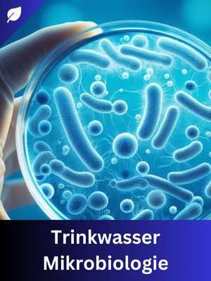 Trinkwasseranalyse - Mikrobiologie